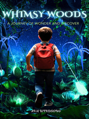 cover image of The Whimsy Woods